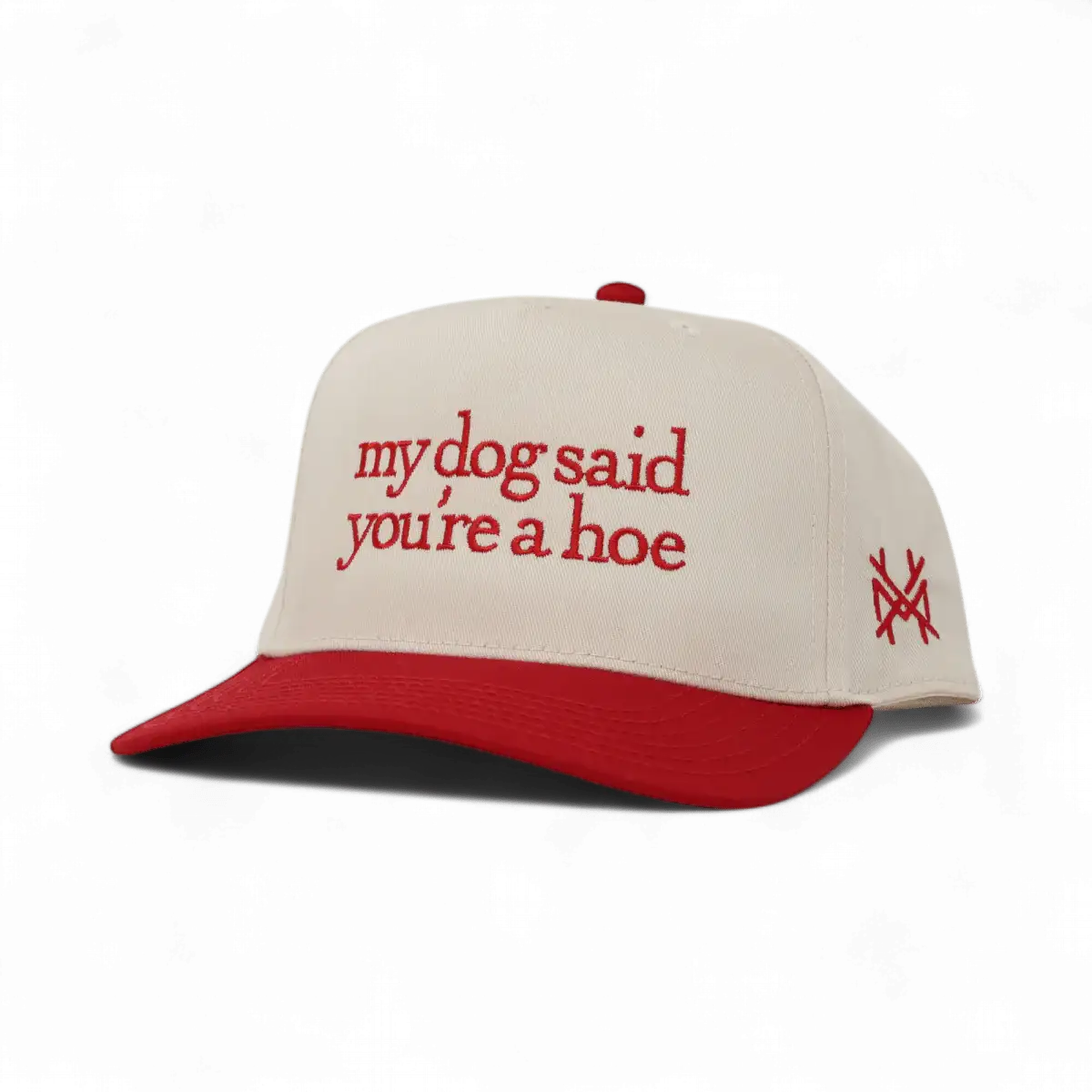 My Dog Said You&