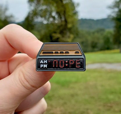 NOPE Alarm Clock Pin