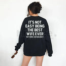 Best Wife Ever Sweatshirt: Cute Anniversary Gift for Her, Wife Life Crewneck