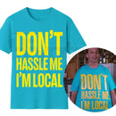 "Don't Hassle Me I'm Local" – Bill Murray What About Bob Iconic Holiday Style