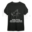 "Some People Just Need A Push" – Funny Sarcastic Quote Black Top