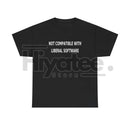 "Not Compatible With Liberal Software" T-Shirt – Funny Conservative Humor Political Tee