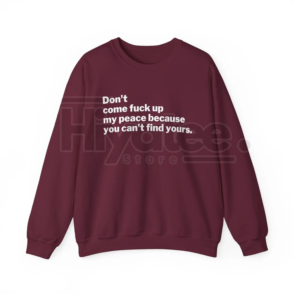 My Peace Unisex Sweatshirt: Mental Health Self-Care Crewneck, Comfort Minimalist Slogan Pullover, Wellness Gift