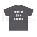 "Okayest Weiner Around" – Funny Sarcastic Unisex Heavy Cotton Top