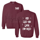 Stay Another Day "It's Okay To Not Be Okay" 2.0 Sweatshirt: Mental Health Awareness Crewneck, Casual Stylish Pullover Top, Long Sleeve Underwear Biker