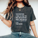 Retro Funny Gift T-Shirt For Brother – Sibling Tee Text Casual Cotton Made In USA