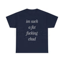 "Im Such A Chud" T-Shirt – Funny Chud Meme Text Unisex Cotton Tee