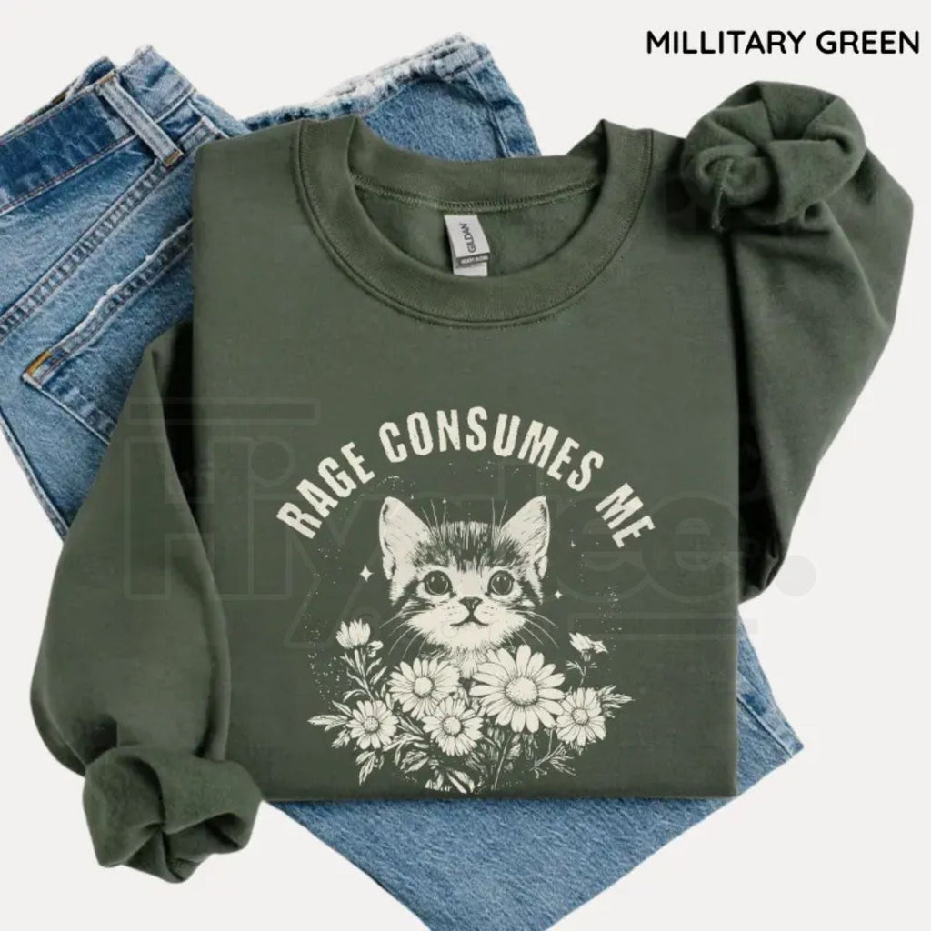 Rage Consumes Me Sweatshirt: Cute Cat Meme Crewneck - Trendy Funny Holiday Shirt