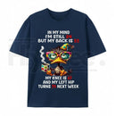 "In My Mind I'm Still 24" – Funny Duck Back Pain Personality Top