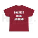 "Okayest Weiner Around" – Funny Sarcastic Unisex Heavy Cotton Top