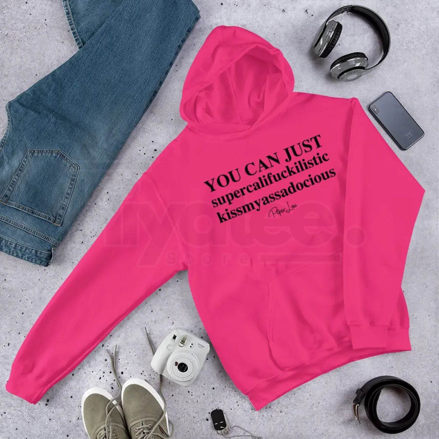 "You Can Just Supercalifuckalistic" Graphic Hoodie