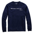 "Because I said So." -Moms T-Shirt