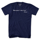 "Because I said So." -Moms T-Shirt