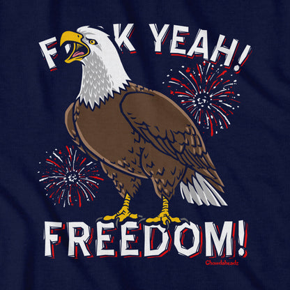 F Yeah! Freedom! Bald Eagle USA T-Shirt