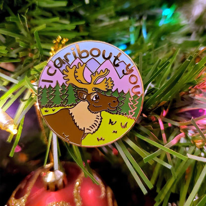 I Caribout You Pin