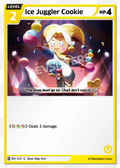 Ice Juggler Cookie BS1-027 C | Common Card