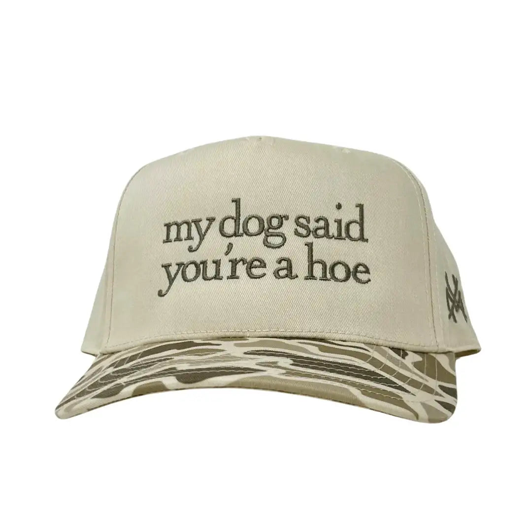 My Dog Said You&