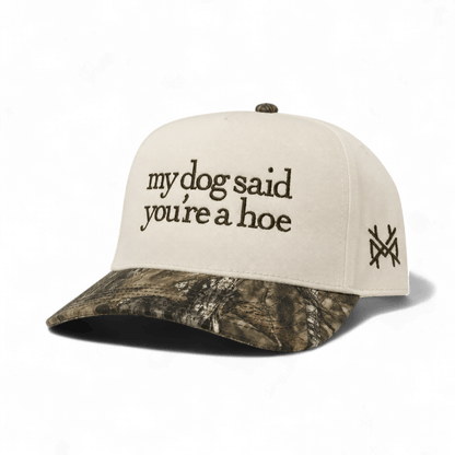 My Dog Said You&