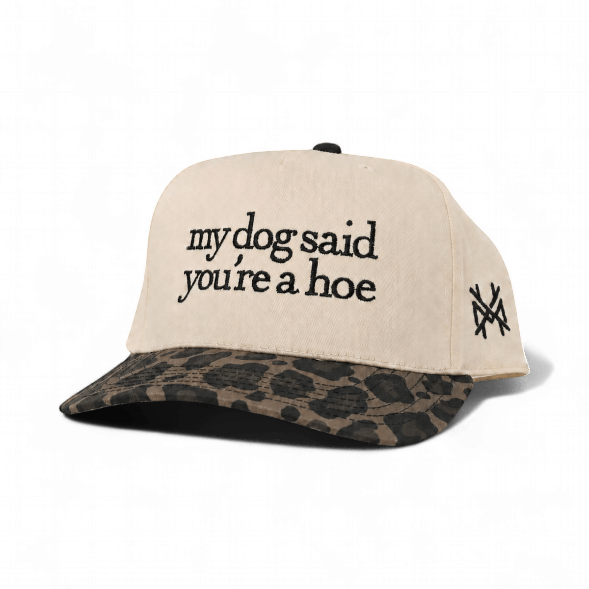 My Dog Said You&