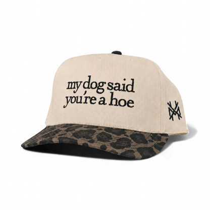 My Dog Said You&