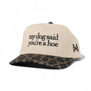 My Dog Said You're a Hoe