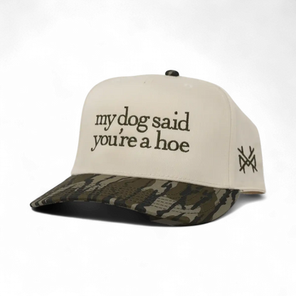 My Dog Said You&